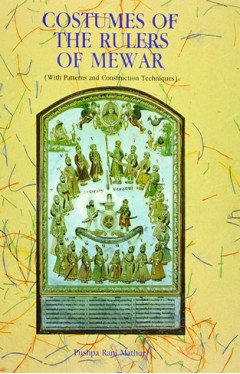 Costumes of the Rulers of Mewar